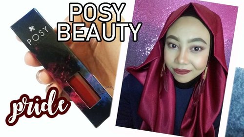 POSY BEAUTY LIP CREAM MATTE HALAL- PRIDE | PRODUK LOKAL | SETTER SPACE - YouTube