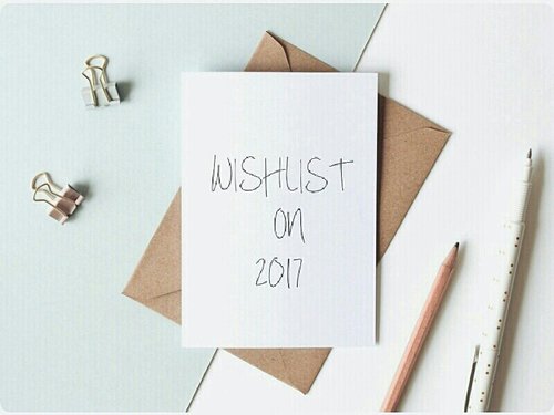 🍢My Wishlist On 2017🍢

Being more productive on blog & youtube

Attend to blogger gathering

Take a cooking class

Buy a new smartphone

Buy a new pair of shoes

And, take a trip with my family of course 💞

#clozetteid #starclozetter #instadaily #wishlist #resolutionon2017