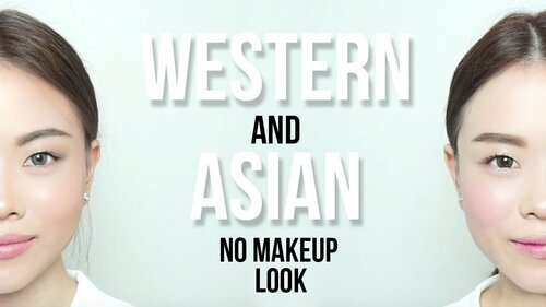 Makeup No Makeup Look Western VS Asian #beautyboundasia #NoMakeupMakeup | Janemakeup - YouTube