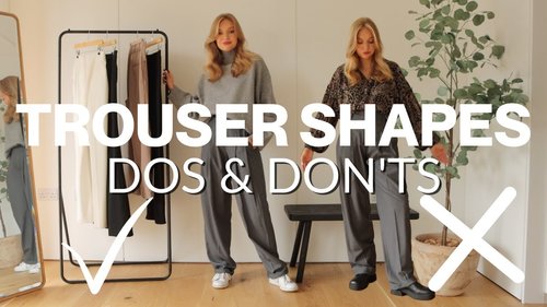 DOS & DON'TS OF TROUSERS  | A comprehensive guide for trouser shapes - YouTube