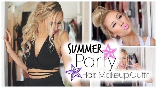Summer Party | Makeup & Hair & Outfit - YouTube