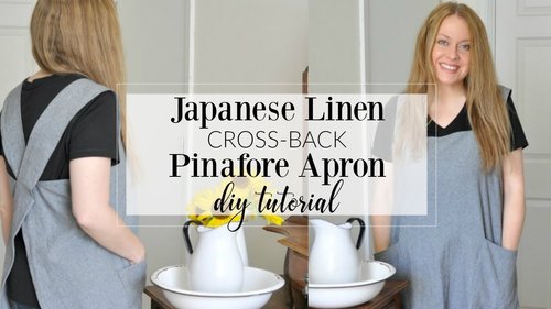 Japanese Linen Cross-Back Pinafore Apron Pattern Tutorial - YouTube