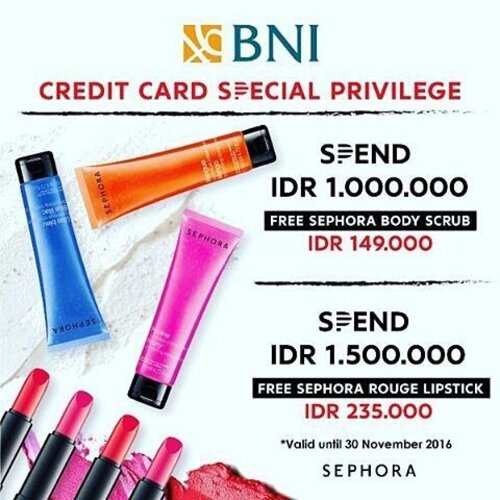 Hai sweety ... The good news from @sephoraidn and Credit Card @bni46 for you guys 🎉🙋😘.
Akan ada diskon dari 💳 Credit Card BNI, Jadi setiap pembelanjaan produ, only at SEPHORA Store senila Rp.1.000.000, GRATIS Sephora BODY SCRUB, dan pembelanjaan Rp.1.500.000 kamu GRATIS Sephora Rouge Lipstick 😍😍.. Remember VALID until 30 November 2016 yaah ❤.
.
 Happy shooping guys😘💳💵.
♡
♡
#SephoraIDNxBNICC
#bni46
#SephoraIDN
#ClozetteID