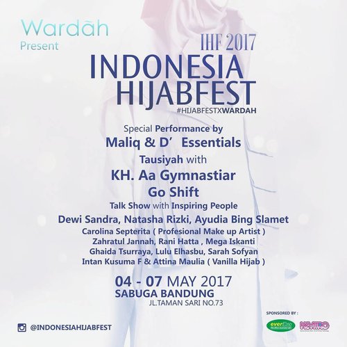 @hijabfestindonesia 2017 proudly present: Special performance by @maliqmusic, Tausyiah with @aagym & talk show with inspiring people. Mark your calendar on May 4th-7th 2017 at Sasana Budaya Ganesha (Sabuga), Bandung. 
#IndonesiaHijabFest #HijabFestxWardah #ClozetteID