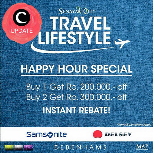 Siap travelling gaya dengan harga hemat di Debenhams Senayan City! Promo Happy Hour travel lifestyle ini berlangsung mulai pukul 12.00-14.00 dan 16.00-17.30. Yuk segera kunjungi store-nya.