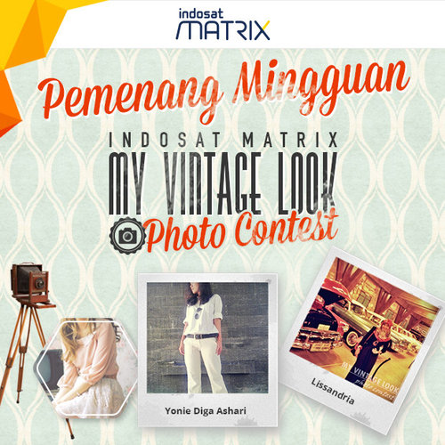 Pengumuman Pemenang My Vintage Look Photo Contest Minggu ke-1