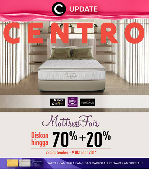 Special price for mattress King Koil, Serta and Florence brand! Diskon sebesar 70%+20% hingga 9 Oktober 2016. Jangan lewatkan info seputar acara dan promo dari brand/store lainnya di Updates section.