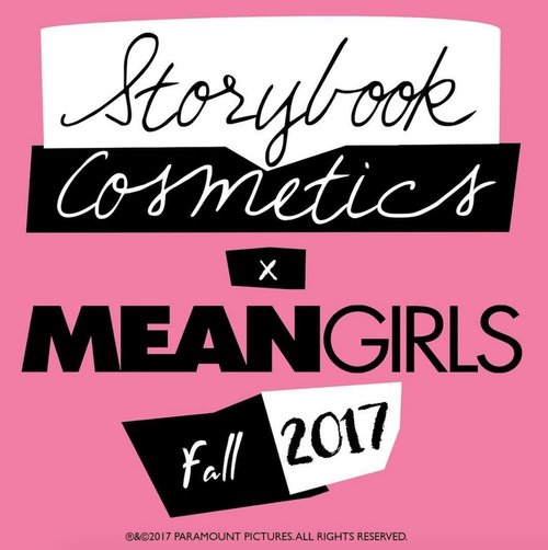 Storybook Cosmetics announced their “Mean Girls” collaboration, and it’s so fetch