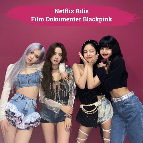 Blackpink in your area!💗 Sebentar lagi kamu dapat menyaksikan perjalanan lengkap Lisa, Jisoo, Jennie, dan Rose melalui film dokumenter yang rilis di Netflix tanggal 14 Oktober 2020 mendatang. Film dokumenter berjudul “BLACKPINK: Light Up the Sky” ini akan menceritakan kisah semua personel Blackpink sejak masa trainee sampai kini mereka dinobatkan sebagai salah satu girlband paling populer di dunia, termasuk  kehidupan mereka berempat di asrama dan di belakang panggung.Tak hanya itu, bersamaan dengan penayangan film ini, kamu juga dapat menjadikan foto keempat personel Blackpink menjadi foto icon profil Netflix-mu. So, how you like that?✨📷 @blackpinkofficial @netflixid#ClozetteID #blackpink #netflix