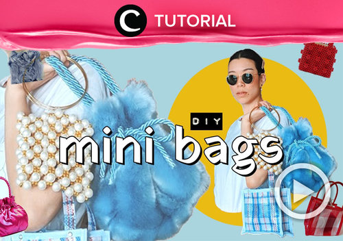 Calling all mini bag lovers! You can now make your own mini bag with this video: https://bit.ly/2DEaByH. Video ini di-share kembali oleh Clozetter @ranialda. Lihat juga tutorial lainnya yang ada di Tutorial Section.