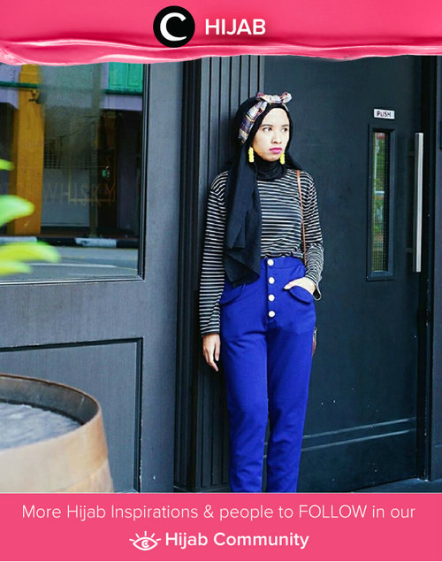 Let's pop your day with electric blue pants, stripes shirt, and headscarf. Steal this look from Star Clozetter Putri. Simak inspirasi gaya Hijab dari para Clozetters hari ini di Hijab Community. Image shared by Star Clozetter: @putmaharani. Yuk, share juga gaya hijab andalan kamu 