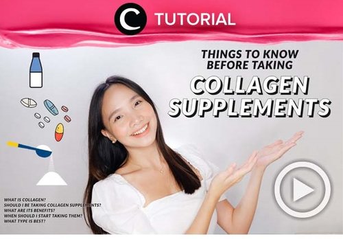 Things you need to know about collagen suplements: https://bit.ly/3icGo9U. Video ini di-share kembali oleh Clozetter @aquagurl. Lihat juga tutorial lainnya di Tutorial Section.