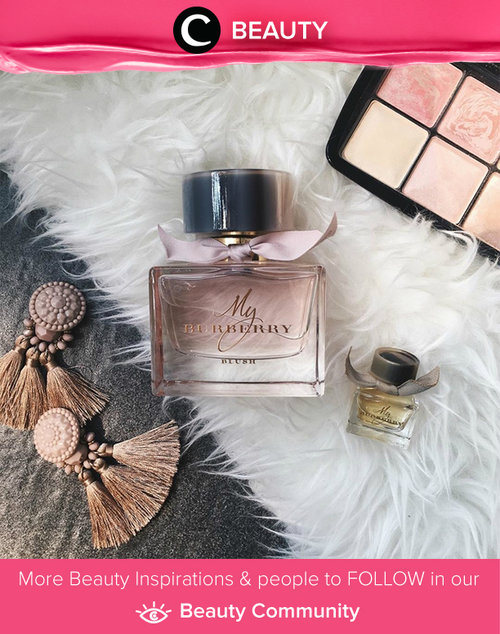  Combination of fruits and flower with a touch of sun light hits the garden for the first time in the morning, My Burberry Blush. Simak Beauty Updates ala clozetters lainnya hari ini di Beauty Community. Image shared by Clozetter @soniatahir. Yuk, share beauty product andalan kamu.