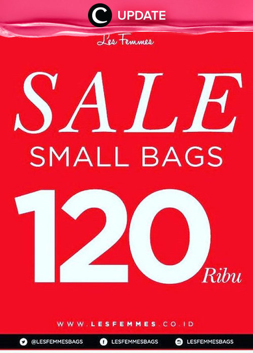 Small bags di Les Femmes cuma 120.000 rupiah! Promo ini berlaku hingga 31 Maret 2017. Jangan lewatkan info seputar acara dan promo dari brand/store lainnya di Updates section.