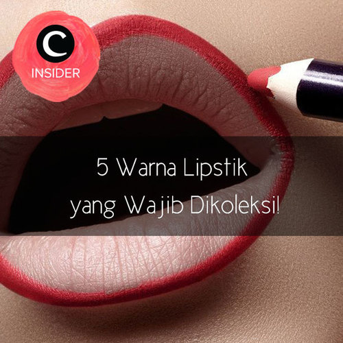 Jangan mengaku penggemar lipstik jika belum mempunyai warna-warna yang telah dirangkum oleh Cosmpolitan Indonesia di sini http://bit.ly/1NcigQ9. Simak juga artikel lengkapnya di http://bit.ly/ClozetteInsider