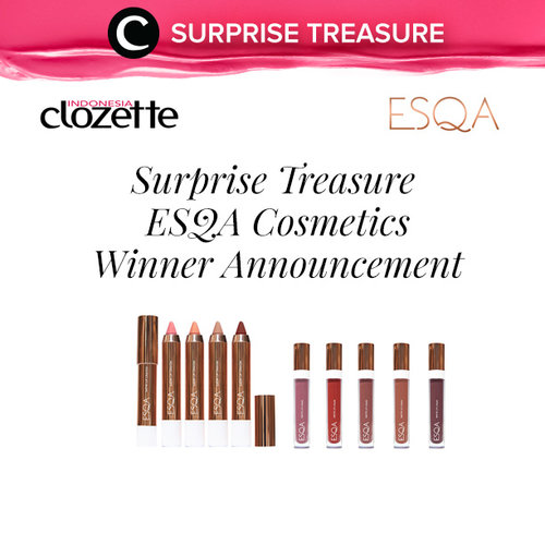 Yay!! Ini dia pemenang Surprise Treasure with ESQA Cosmetics phase 1 & 2:

Phase 1:
@khhrnisa
@annisaramalia
@NurinaAdhalia
@MeldaLie
@ANDIKAWATI

Phase 2:
@Metrina
@sherinrachma
@ferlita
@aidacht
@wind1403

Tolong kirimkan data dirimu (nama, alamat lengkap, no telp dan akun clozette) melalui email ke hello@clozette.co paling lambat 4 Juni 2017, ya dengan subyek: SURPRISE TREASURE ESQA WINNER.