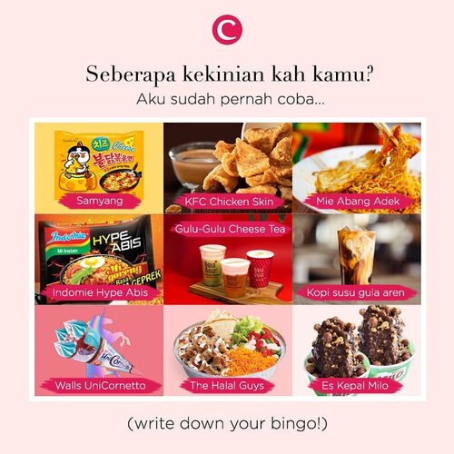 It's bingo time! Dari sembilan jajanan kekinian yang ada di gambar, apa aja nih yang sudah kamu coba? Write down your bingo! #ClozetteID