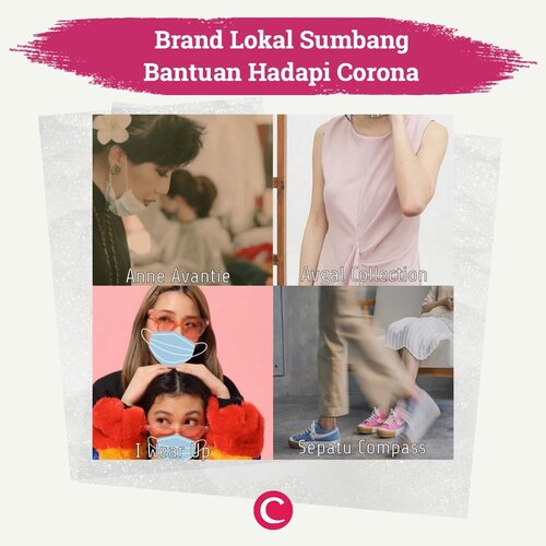 Selama pandemi covid-19 banyak kegiatan yang tertunda. Bahkan bisnis lokal pun ikut terkena dampak covid-19. Tapi keadaan seperti ini tak membuat para pebisnis diam, ada beberapa brand lokal Indonesia ikut menyumbang bantuan dalam hadapi corona, diantaranya : - @anneavantieheart , membuat dan menyumbang APD untuk tenaga kesehatan Indonesia
- @avgal_collection , membuat, menyumbang dan membuka donasi hazmat suit untuk tenaga kesehatan Indonesia
- @iwearup , membuat dan menyumbang 200 APD untuk tenaga kesehatan Indonesia melalui @kitabisacom
- @sepatucompass , melelang sepatu compass yang di desain oleh @bryantbrian BRAVO 002 ukuran 41, 100% hasil lelang akan disalurkan melalui pergerakan positif dari @dr.tirta lewat www.kitabisa.com

Kegiatan positif seperti ini menjadi inspirasi untuk membantu sesama dalam keadaan pandemic covid-19 . Bantuan sekecil apapun akan sangat berarti. Stay safe & stay healthy❤️✨ #ClozetteID