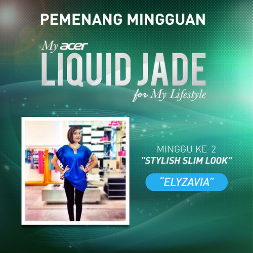 Pengumuman Pemenang Minggu ke-2 My Acer Liquid Jade for My Lifestyle