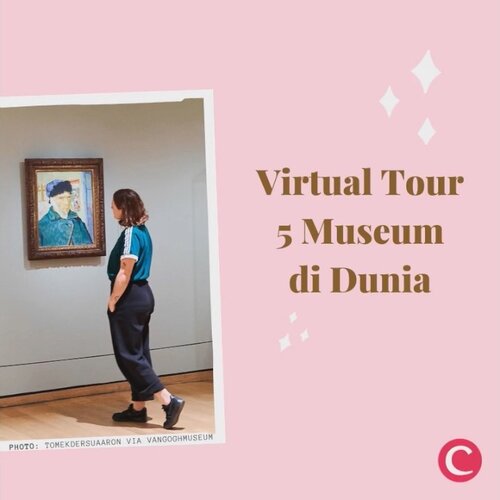 Mau coba keliling museum di seluruh dunia weekend besok? Tenang, nggak perlu beranjak dari tempat tidur dan tetap #dirumahaja juga bisa! Beberapa museum di dunia udah mulai menyediakan layanan virtual tour yang bisa diakses secara gratis, lho..Cek link berikut yukhttps://bit.ly/MMACKorea (link di bio)https://bit.ly/SolomonNewYorkhttps://bit.ly/BritishMuseumVThttps://bit.ly/JPaulGettyLAhttps://bit.ly/VanGoghAmsterdamVT.#ClozetteID #ClozetteIDVideo #virtualmuseumtours