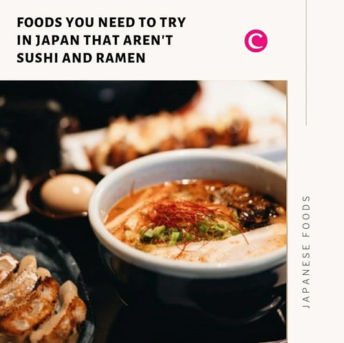 Sushi dan Ramen adalah makanan khas Jepang yang tentu saja harus kamu icip saat mengunjungi Negara Sakura tersebut. Yuk swipe left untuk cari tahu makanan apa saja selain sushi dan ramen yang harus juga dicoba saat kamu mengunjungi negara Jepang! #ClozetteID #ClozetteIDCoolJapan
