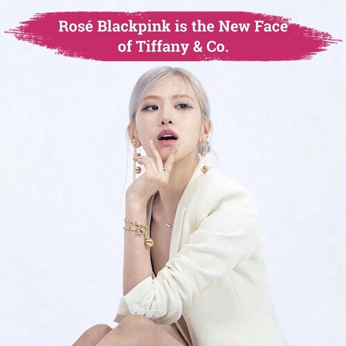 Say hello to the newest face of Tiffany & Co: Rosé Blackpink!🖤💖Nggak dapat dipungkiri kepopuleran Blackpink membuat banyak brand melirik personelnya untuk menjadikan mereka sebagai brand ambassador, salah satunya adalah brand perhiasan terkemuka, Tiffany & Co. yang baru saja menggandeng Rosé untuk bergabung bersama Lupita Nyong’o dan Elle Fanning sebagai global brand ambassador.Gadis kelahiran New Zealand ini dipercaya sebagai the face of “HardWear” digital campaign dan akan mengenakan koleksi graphic 18k yellow dan rose gold links accented with pavé diamonds. Congratulations, @roses_are_rosie!❤️📷 @roses_are_rosie #ClozetteID #TiffanyxROSE #Rosé #RoséBlackpink