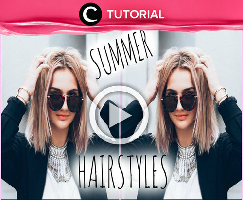 The sun is already shining on summer. Let's get your summer hairstyles! See the tutorial, here http://bit.ly/1sgW00d. Video shared by Clozetter: kyriaa. Cek Tutorial Hair Update lainnya, disini http://bit.ly/tutorialhair. See All Tutorials: http://bit.ly/alltutorials