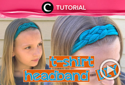 Punya kaus yag tidak terpakai? Kamu bisa memanfaatkannya untuk membuat headband. Yuk, cek tutorialnya dalam video berikut http://bit.ly/2wkBwYz. Video ini di-share kembali oleh Clozetter: saniaalatas. Cek Tutorial Updates lainnya pada Tutorial Section.