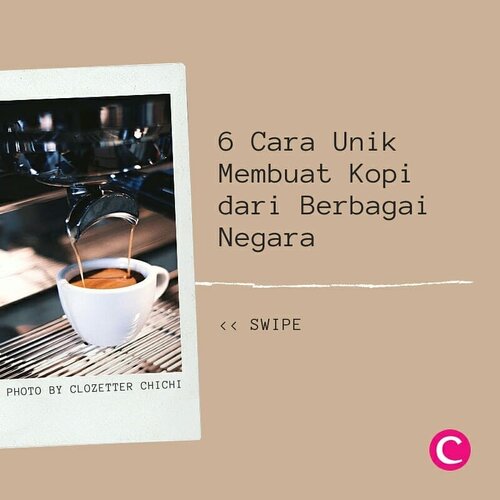 Indonesia, Turki, Jepang hingga Itali mempunyai cara tersendiri untuk menciptakan rasa kopi sesuai selera masyarakat di negara tersebut, lho. Swipe untuk lihat penjelasannya.​.​📷 @chicme @kopi.kedan @imbibe @danjoso @black6coffee @babel.me​#ClozetteID #ClozetteIDCoolJapan #ClozetteXCoolJapan