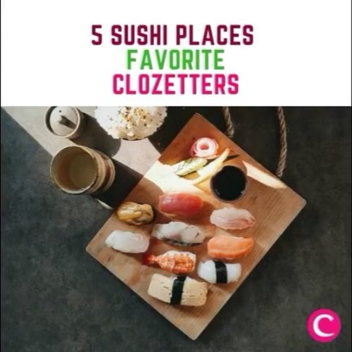Lagi ngidam sushi? Yuk, simak 5 Sushi Place Favorit Clozetters melalui video berikut. Yang punya rekomendasi sushi place seru lainnya, tambahkan di Comment Section ya! #ClozetteID #ClozetteIDVideo