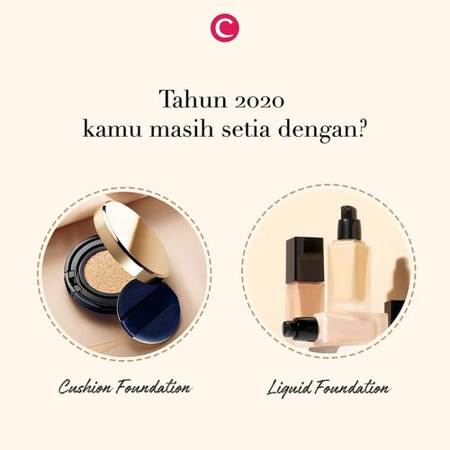 Tahun 2019 lalu, bisa dibilang sebagai tahunnya cushion foundation. Tapi, tentunya ada beberapa dari kamu yang nggak bisa move on dari liquid foundation. Kalau kamu, team yang mana nih? Tulis di kolom komentar, ya, Clozetters!✨ #ClozetteID