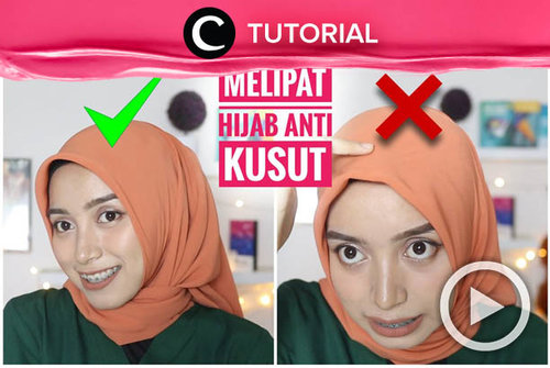 Hijabmu kerap kusut ketika digunakan? Coba trik melipat hijab seperti di video berikut: http://bit.ly/2wSbFv4. Video ini di-share kembali oleh Clozetter @shafirasyahnaz. Lihat juga tutorial lainnya yang ada di Tutorial Section.