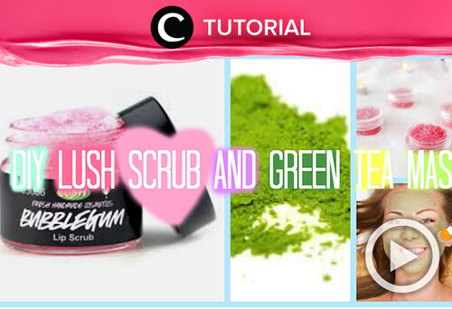 Yuk, buat lush scrub dan green tea mask sendiri di rumah tanpa harus mengeluarkan biaya mahal seperti dalam video berikut http://bit.ly/2qyU6YQ. Video ini di-share kembali oleh Clozetter: @dintjess. Cek Tutorial Updates lainnya pada Tutorial Section.