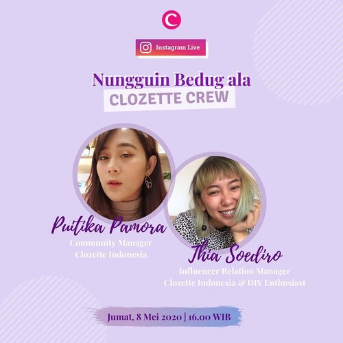 Daripada bengong sambil nungguin buka puasa, lebih baik kita seru-seruan sekalian lihat apa aja sih kegiatan nungguin bedug ala Clozette Crew! Yuk, ngabuburit bersama di Clozette Instagram Live bareng Clozette Crew @puitika dan @thiasoediro. Mereka berdua bakal ngomongin kegiatan berfaedah dan menyenangkan yang bisa jadi hobi barumu selama self-quarantine dan tentunya bisa jadi bekal untuk upgrade diri kamu kedepannya. Penasaran? Gabung keseruannya besok, Jumat, 8 Mei 2020 jam 4 sore ya! #ClozetteID