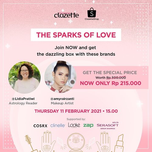 Let's spread the love! Dalam bulan penuh cinta ini, Clozette ingin mengajak kamu  untuk berbagi kasih dan kebahagiaan melalui virtual event The Sparks of Love tanggal 11 Februari 2021 mulai jam 15.00 via Zoom. Enjoy berbagai aktivitas virtual seperti astrology talks dan beauty session dengan para professional.Cara daftarnya gampang, cukup beli The Sparks of Love Box yang berisikan produk-produk skincare dan makeup senilai lebih dari Rp500,000 hanya dengan harga Rp215,000. Di The Sparks of Love Box ini kamu juga akan mendapat invitation untuk mengikuti The Sparks of Love virtual event. Cek akun ClozetteShop di Shopee untuk beli The Sparks of Love Box atau cek link berikut, ya bit.ly/SparksOfLove (LIN ON BIO)Let's create memories and express your love with a set of happiness. Come and join us!#ClozetteID #TheSparksofLove