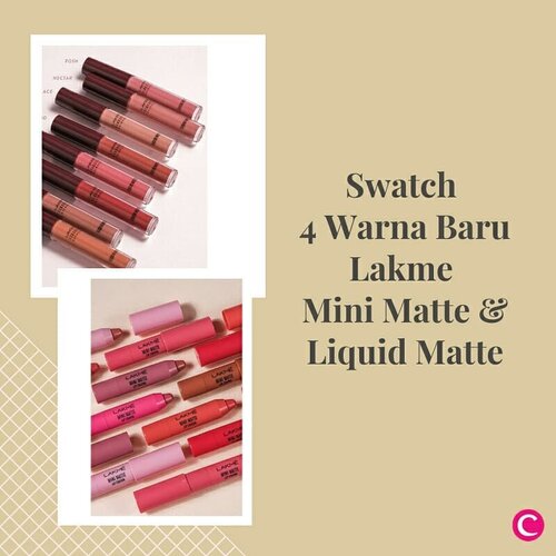 Yay, sekarang pilihan warna @lakmemakeup Mini Matte dan Liquid Matte semakin banyak dengan tambahan 4 warna baru! Swipe untuk lihat swatch lengkapnya, yuk.
​.
​📸 lakmemakeup, Clozette
​#ClozetteID #lakmemakeup