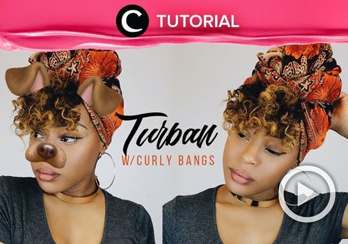 Senang mencoba style baru? Yuk, intip tutorial turban with curly bangs ini : http://bit.ly/2D4Gwq2 . Video ini di-share kembali oleh Clozetter: @Kamiliasari. Cek Tutorial Updates lainnya pada Tutorial Section.