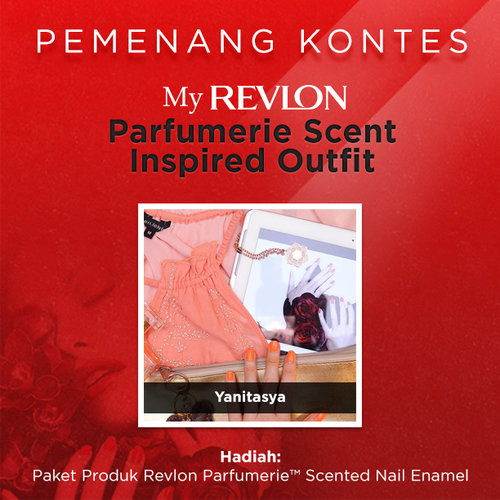 Pemenang Contest MY REVLON PARFUMERIE™ SCENT INSPIRED OUTFIT