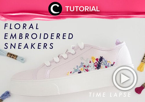 Bosan dengan sepatu canvas polos milikmu? Kini kamu bisa mempercantik sepatumu dengan sentuhan embroidery. Intip di sini untuk langkah membuatnya : https://bit.ly/2Lq1emo. Video ini di-share kembali oleh Clozetter @kamiliasari. Lihat juga tutorial lainnya yang ada di Tutorial Section.