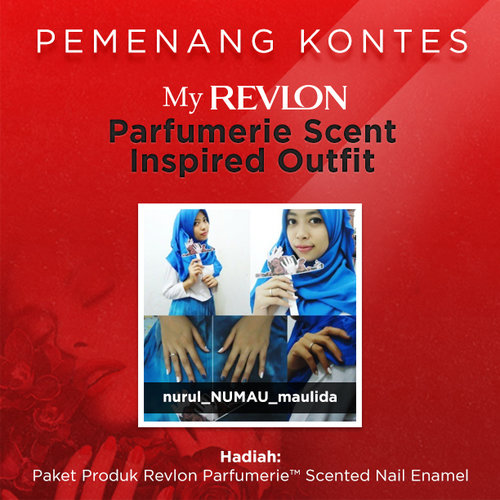 Pemenang Contest MY REVLON PARFUMERIE™ SCENT INSPIRED OUTFIT