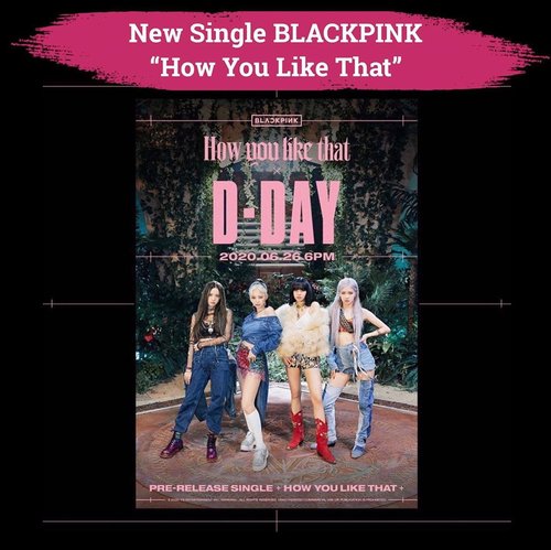Finally! Blackpink merilis new single  berjudul “How You Like That”. Girlband yang beranggotakan Jisoo, Jennie, Rose dan Lisa siap menyapa penggemarnya di seluruh dunia. Clozetters yang mau nonton teaser nya bisa swipe right, ya. Full MV nya akan tayang pukul 18.00 KST atau 16.00 WIB. Pantengin terus instagram-nya @blackpink_official✨-📷@blackpink_official #Clozetteid