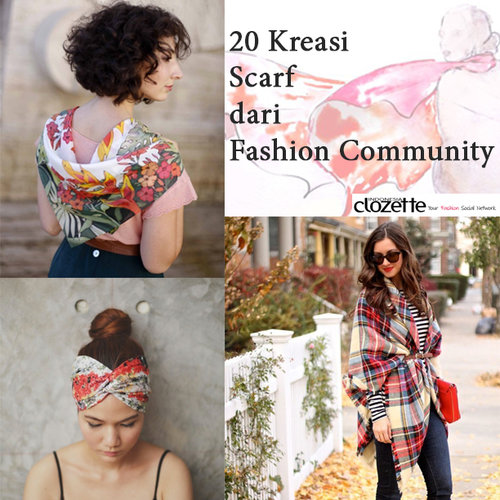 Scarf bisa menjadi fashion statement harianmu. Curi beberapa inspirasi dari community di sini -> http://bit.ly/1Jz815c