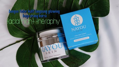 FACIAL NIGHT THERAPHY - NAYOUSKIN - YouTube