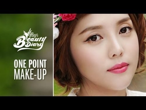 Pony's Beauty Diary - One Point Makeup (with subs) ìí¬ì¸í¸ ë©ì´í¬ì - YouTube