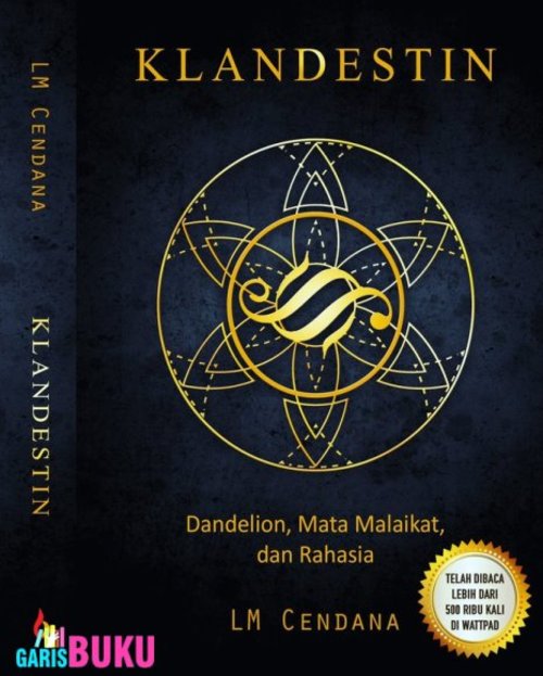 Klandestin Dandelion Mata Malaikat Dan Rahasia Buku Trilogi Klandestin Oleh LM Cendana  :  http://garisbuku.com/shop/klandestin-dandelion-mata-malaikat-dan-rahasia/