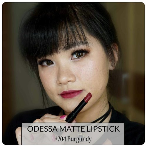 💋💋💋💋💋💋
Odessa Matte Lipstick
No.704 Burgundy

Cek reviewnya di 👇
bit.ly/EB-luci

Atau lihat swatchesnya di 👇
bit.ly/SwatchesOdessaMatteLipstick

#BeautiesquadxEternallyBeauty #OdessaCosmetics #EternallyBeauty 
#Beautiesquad #mattelove
#BeautiesquadxEternally
#ClozetteStar #ClozetteID #JogjaBloggirls #bvloggerid  #IndonesianBeautyBlogger #BloggerIndonesia #BeautynesiaMember