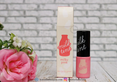 Review Too Cool For School Milk Tint Milky Pink