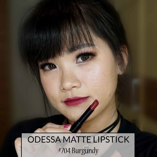 Odessa Matte Lipstick #704 Burgundy
Review lengkapnya ada diblog ya ^_^
http://www.kornelialuciana.com/2017/09/odessa-cosmetics-matte-lipstick.html