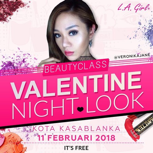 Join my L.A. Girl Beauty Class "Valentine Night Look" 💖💖💖💖💖 @lagirlindonesia atKota Kasablanka Mall, Ground Floor (in front Bershka).It’s FREE !!!And bonus goodie bag!Book your seat dengan membeli Pre-Voucher Belanja Rp 100.000,- -Hurry up register yourself now!RSVP: Josephine 0812-8312-0053 (WhatsApp only)PS: Alat makeup sudah disediakan LA Girl @lagirlindonesia
