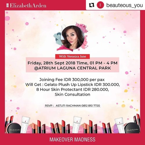 #Repost @beauteous_you (@get_repost)
・・・
Hi beauties, join us next Friday 28 Sept @sogo_ind @centralparkmall atrium Laguna for a fun-filled afternoon of beauty 💋 at 13.00-16.00pm #MakeoverMadness with Elizabeth Arden team and @veronikajane 💕 Its gonna be Pretty Fun! DM @beauteous_you more info.